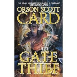 The Gate Thief -- Orson Scott Card